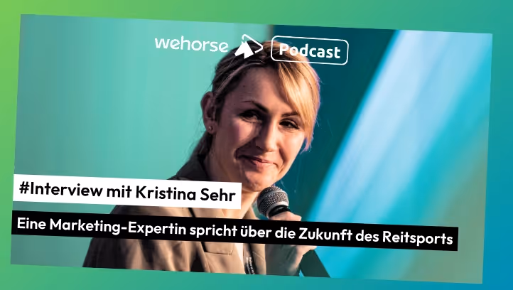 #Interview mit Marketing-Expertin Kristina Sehr: WhatsApp-Chats mit Pferd, Authentizität und Grautöne im Reitsport