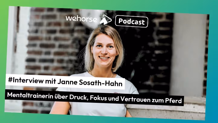 #Interview mit Mentaltrainerin Janne Sosath-Hahn: Zwischen Druck, Fokus und Vertrauen zum Pferd