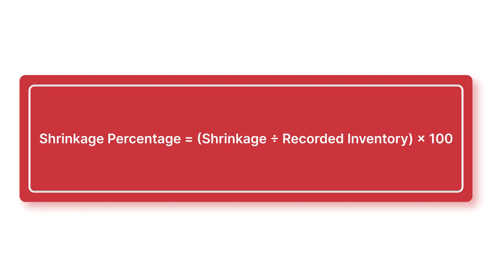 Formula: Shrinkage Percentage