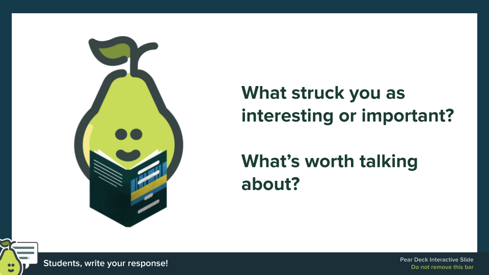 Pear Deck write your response slide