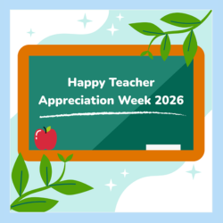 Teacher Appreciation Week 2026: Celebrating Exceptional Educators