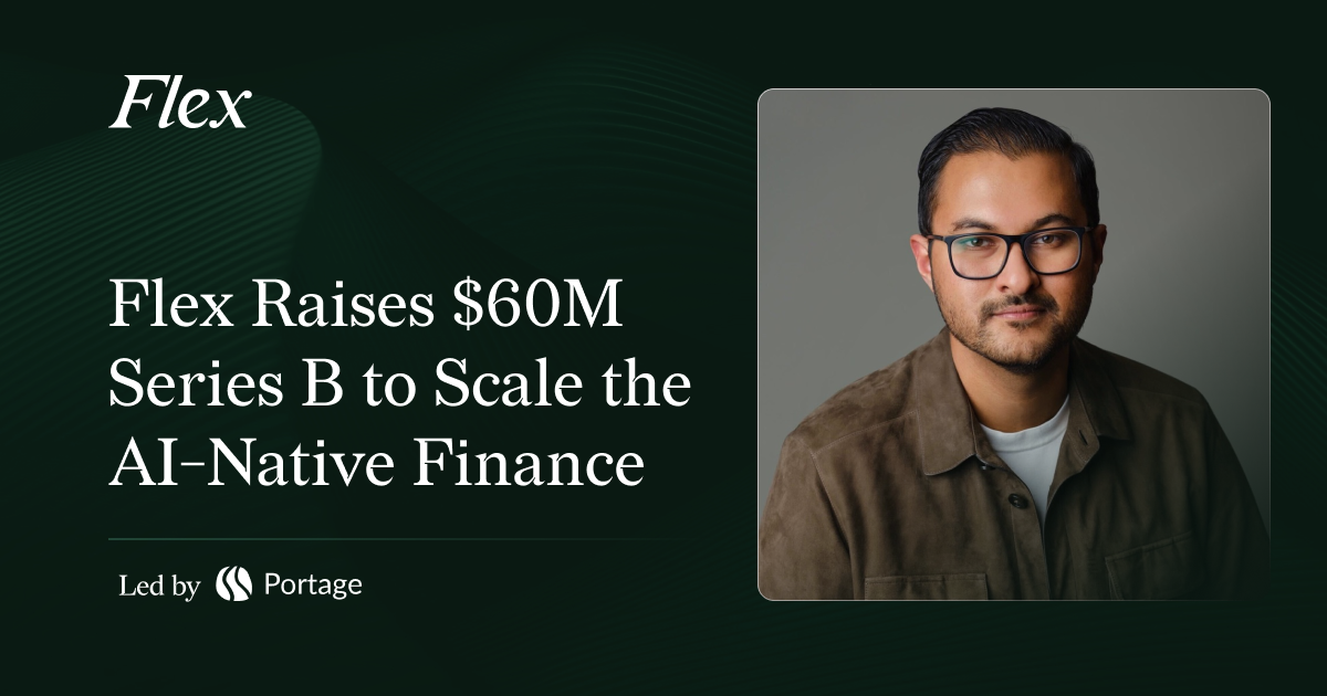 Flex Raises $60M Series B to Scale AI-Native Finance