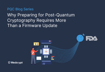 Why Preparing for Post-Quantum Cryptography Requires More Than a Firmware Update