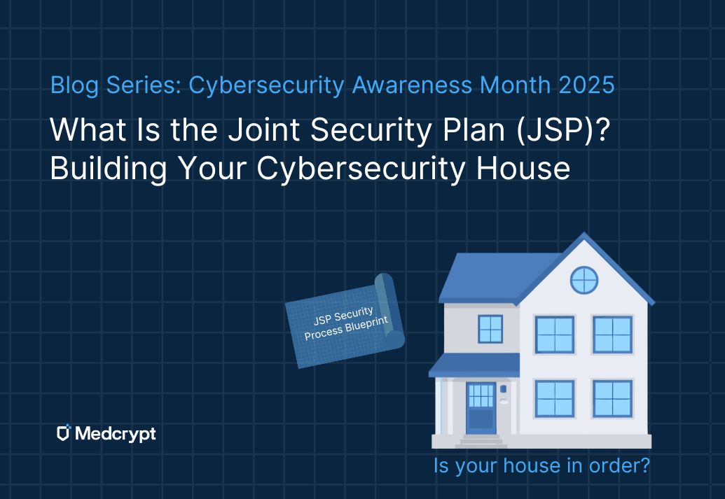 Joint Security Plan (JSP) Overview – Cybersecurity Is Everyone’s Job