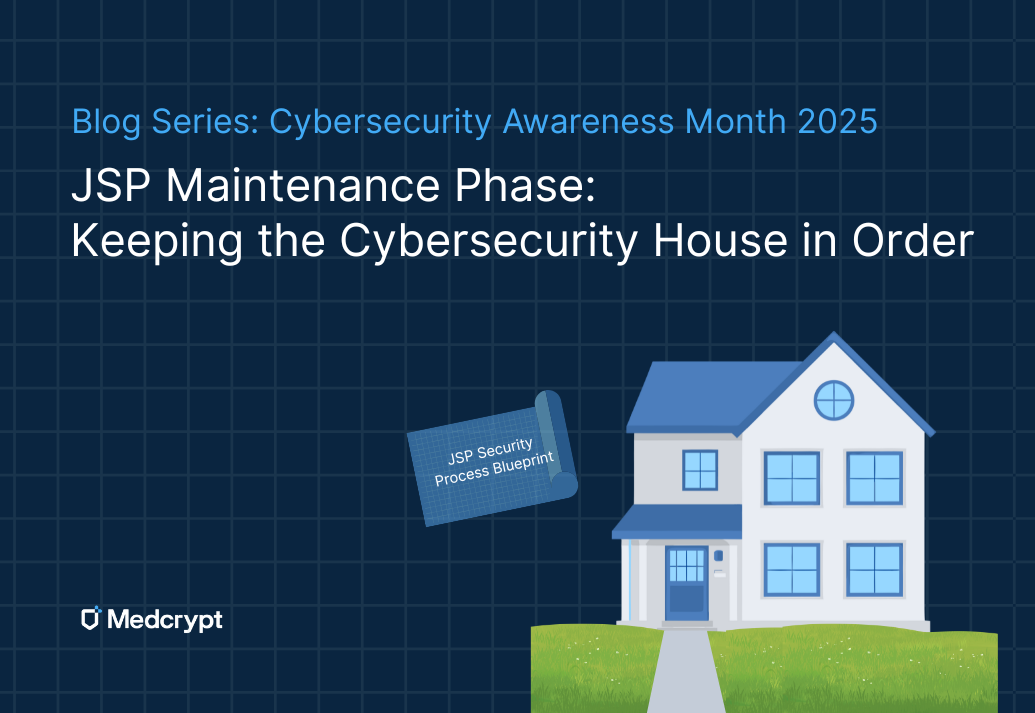 JSP Maintenance Phase - Keeping the Cybersecurity House in Order
