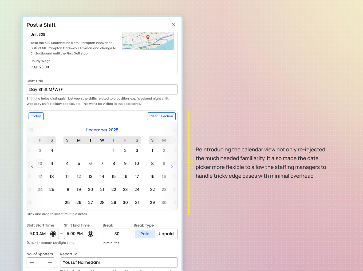 Second iteration of the post-a-shift redesign showing a reintroduced calendar view for familiarity, with added flexibility for posting shifts outside a weekly cycle