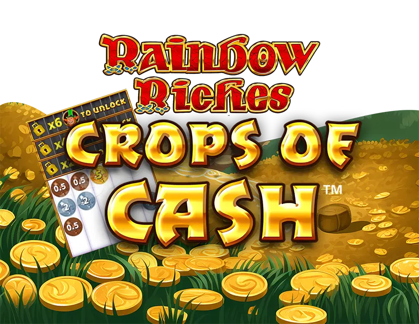 Rainbow Riches Crops of Cash