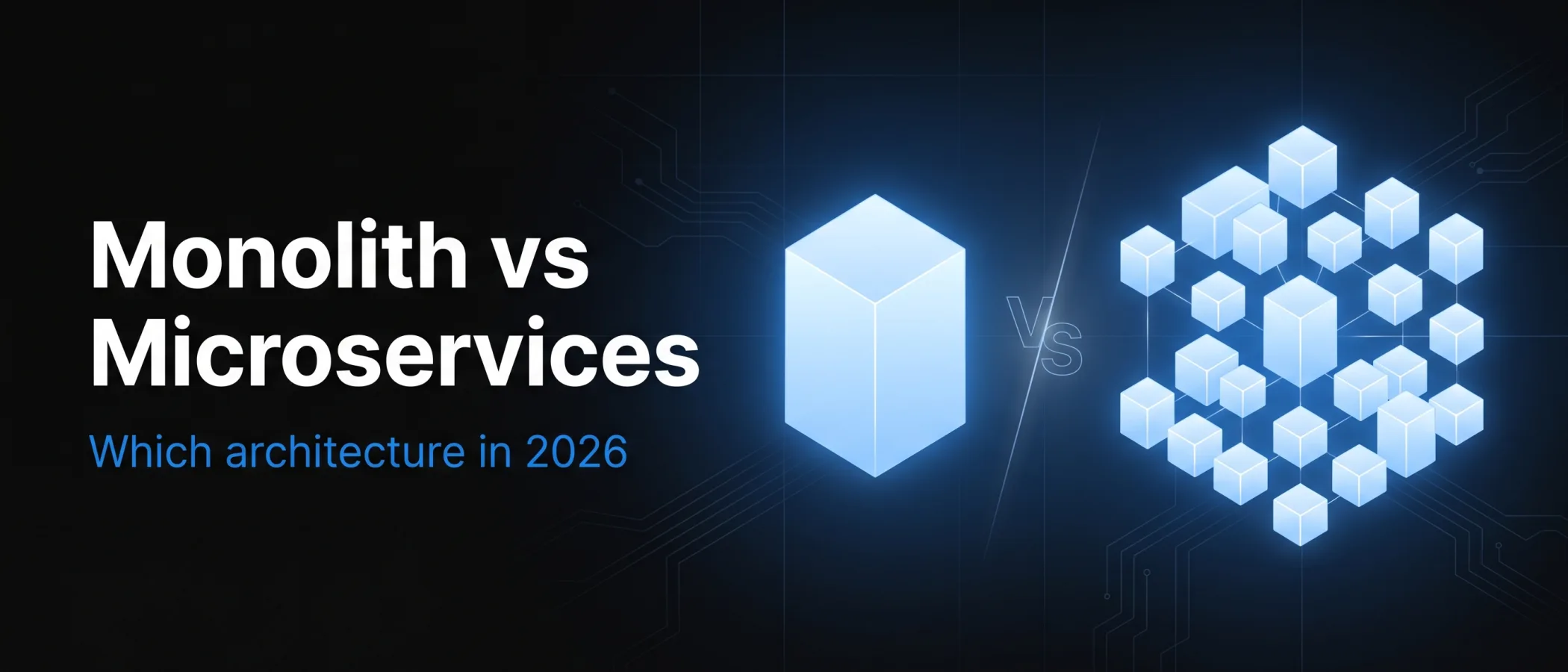 Monolith vs Microservices: What Actually Works in 2026?