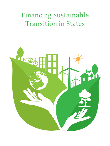 Financing Green Transition in States: Options for Policy and Institutional Roadmap