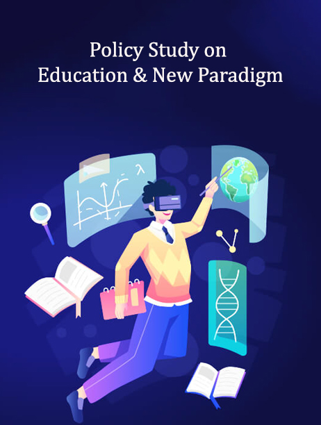 Policy Study On Education and The New Paradigm