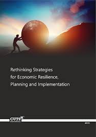 Rethinking Strategies for Economic Resilience, Planning and Implementation