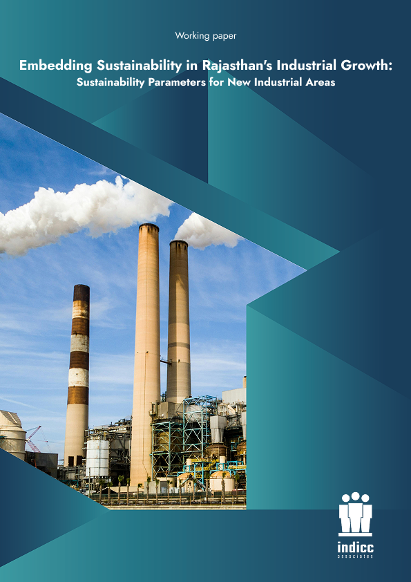 Embedding Sustainability in Rajasthan's Industrial Growth: Sustainability Parameters for New Industrial Areas