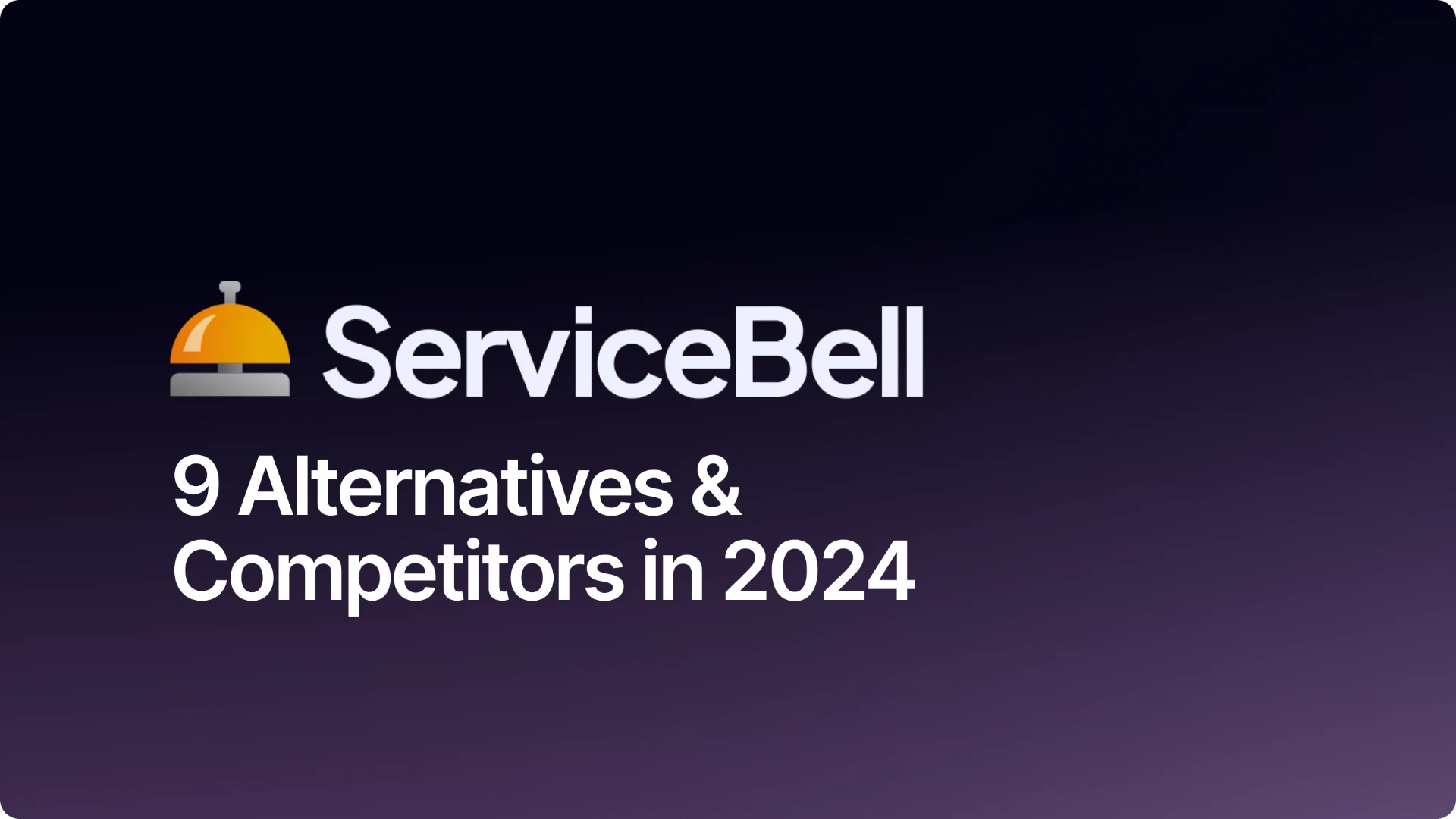 The Best 9 ServiceBell Alternatives & Competitors in 2026