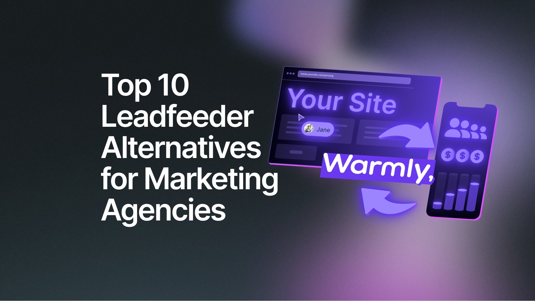 Top 10 Leadfeeder Alternatives for Marketing Agencies In 2025