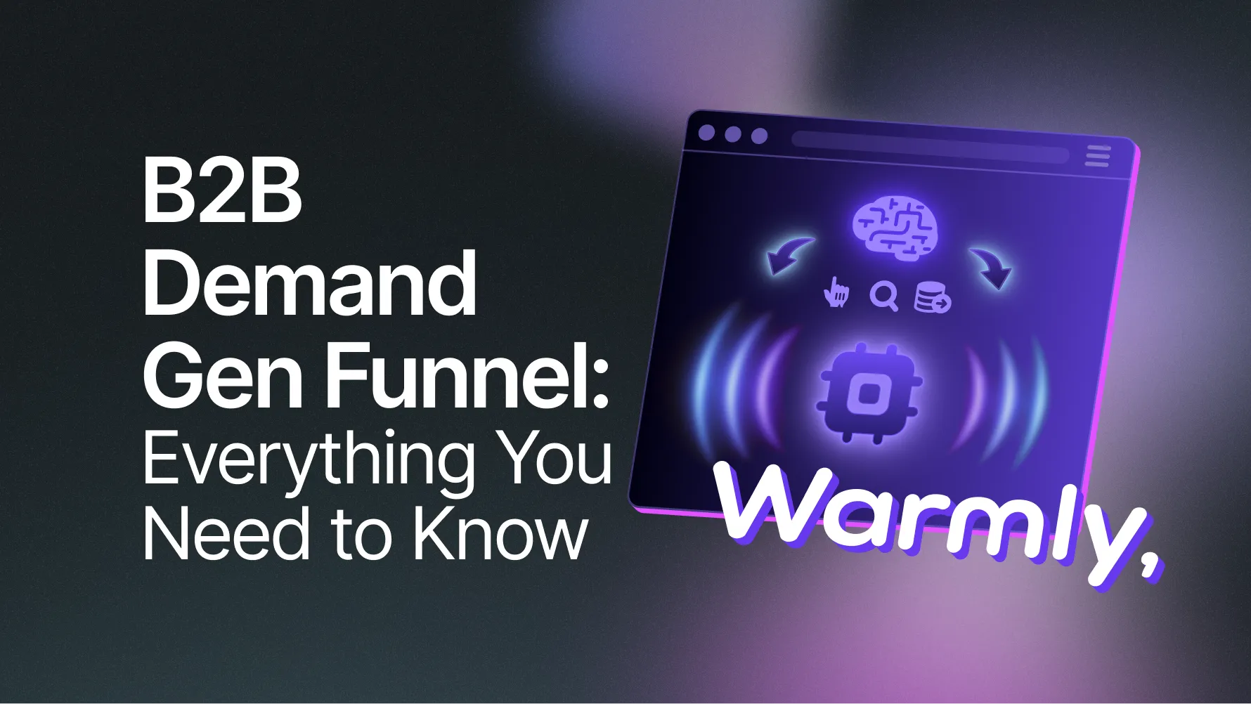 B2B Demand Generation Funnel: Definition & Best Practices [2026]