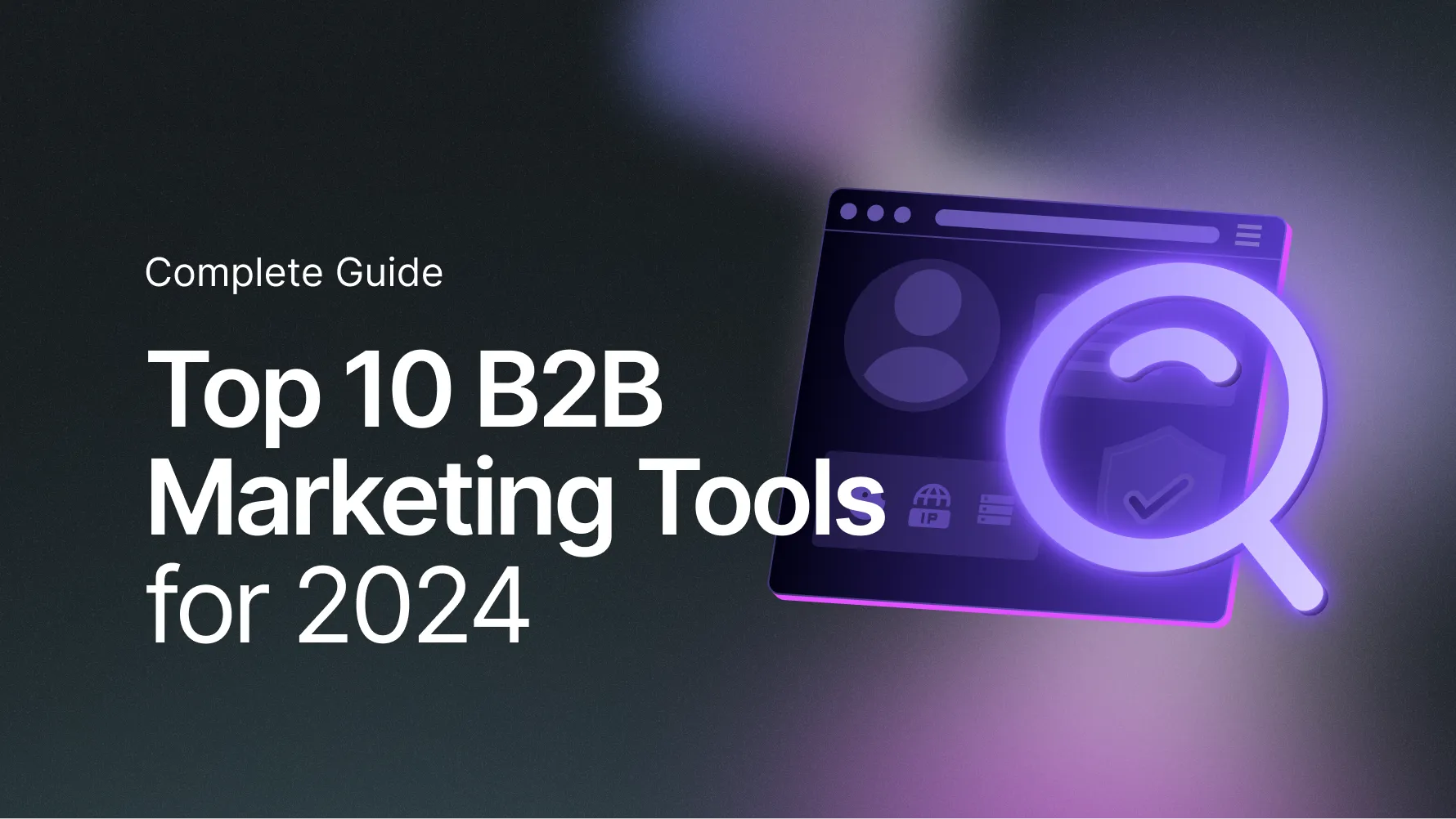 Best 10 B2B Marketing Tools in 2026