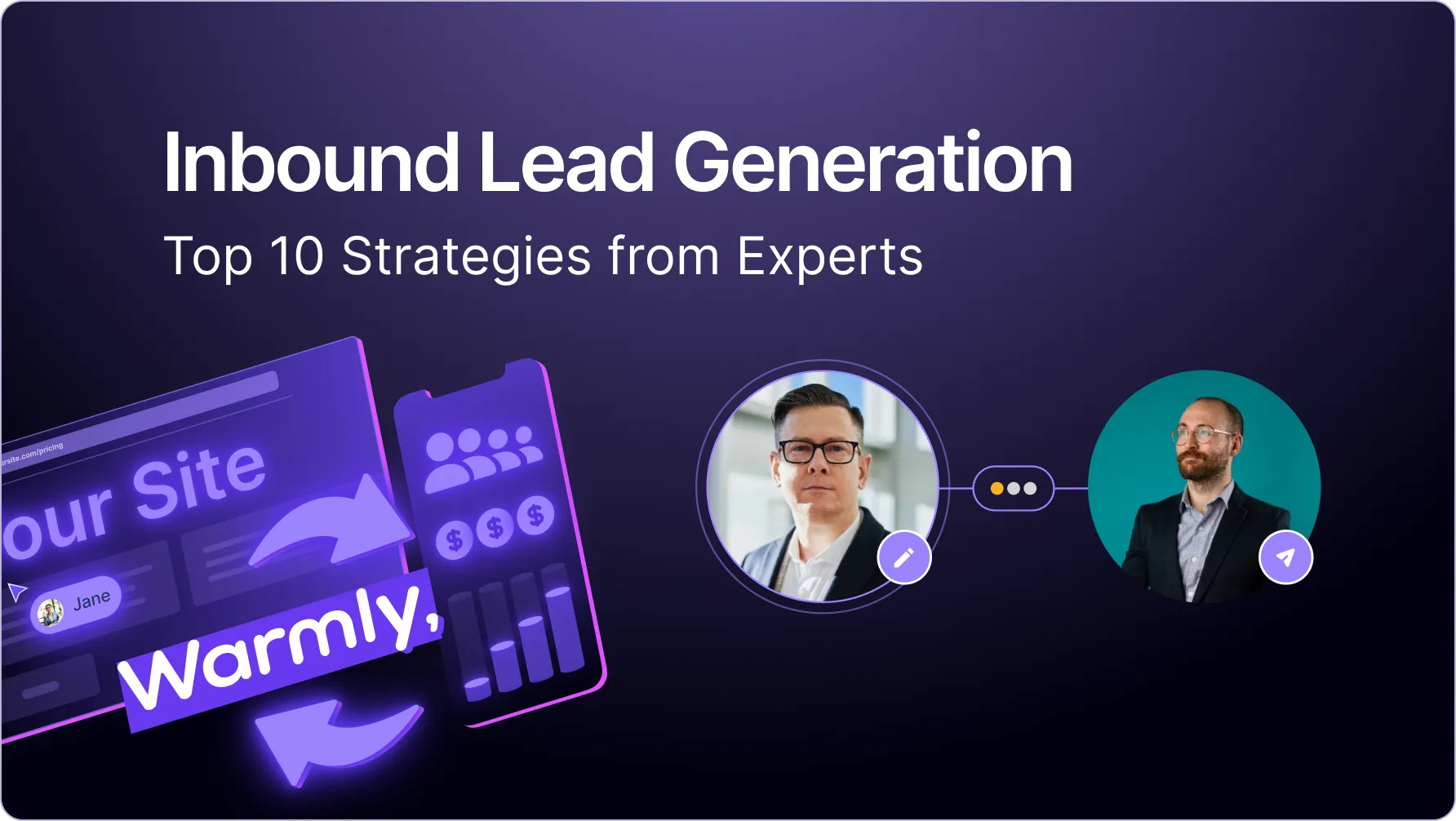Inbound Lead Generation: Top 10 Strategies from Experts