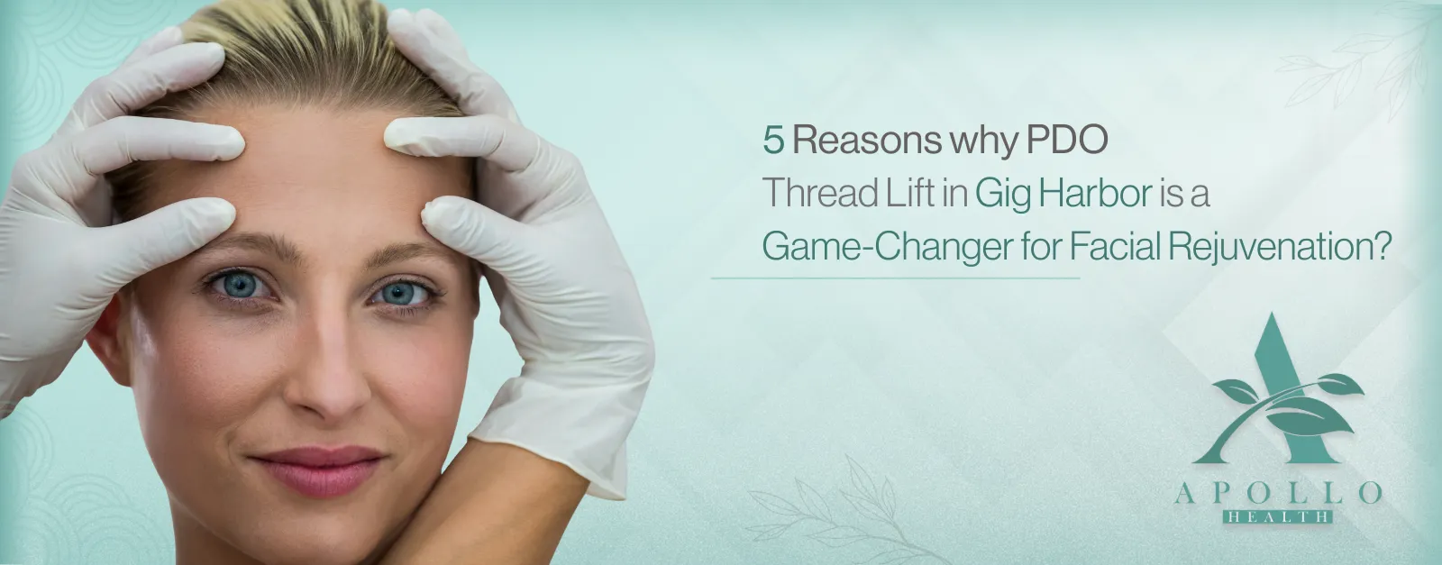 PDO Thread Lift in Gig Harbor