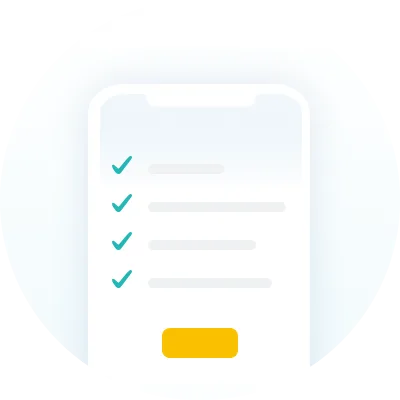 Graphic of a smartphone screen showing four green checkmarks beside blurred text lines and a yellow rectangular button at the bottom.