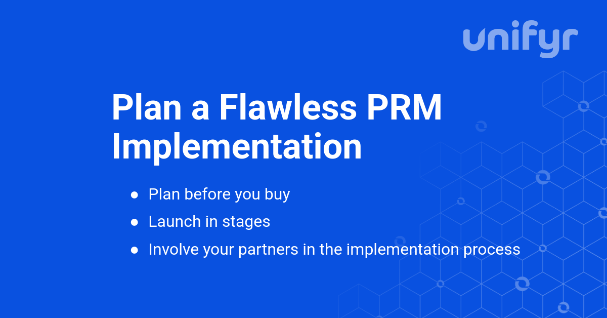 6 Tips for a Flawless PRM Implementation