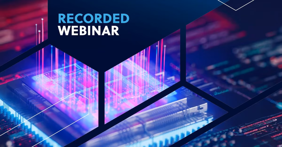 Glowing microchip with data streams and the words Recorded Webinar in blue and white text.