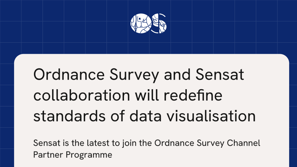Ordnance Survey on Sensat’s partnership