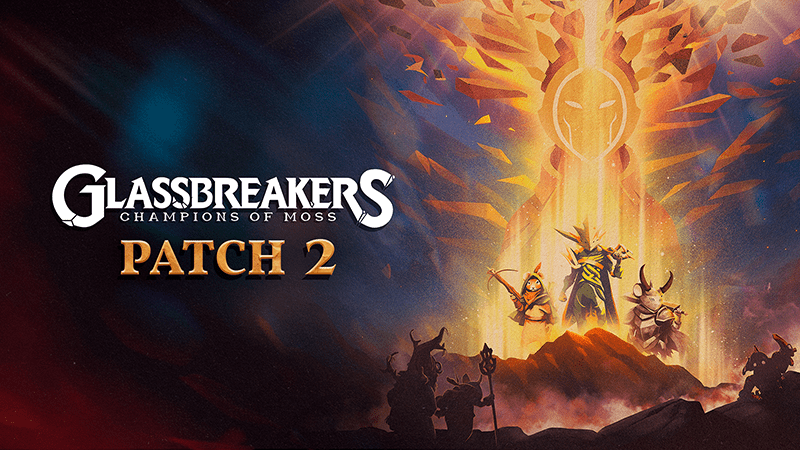 Glassbreakers Patch 2