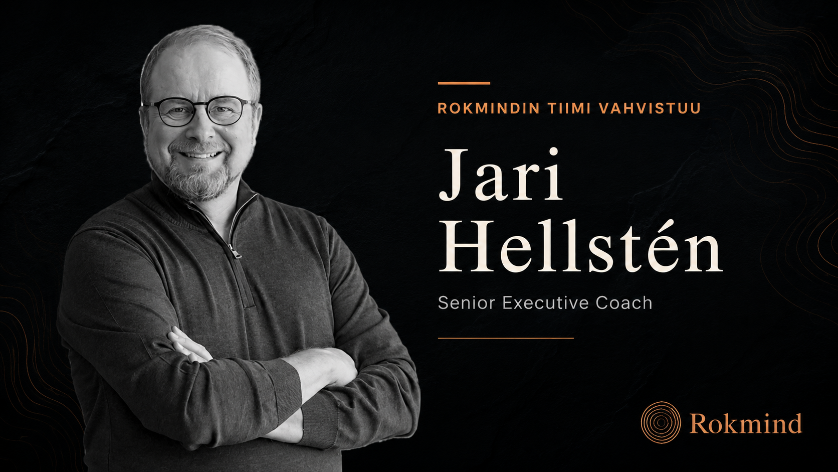 Jari Hellstén aloittaa Rokmindilla Senior Executive Coachina