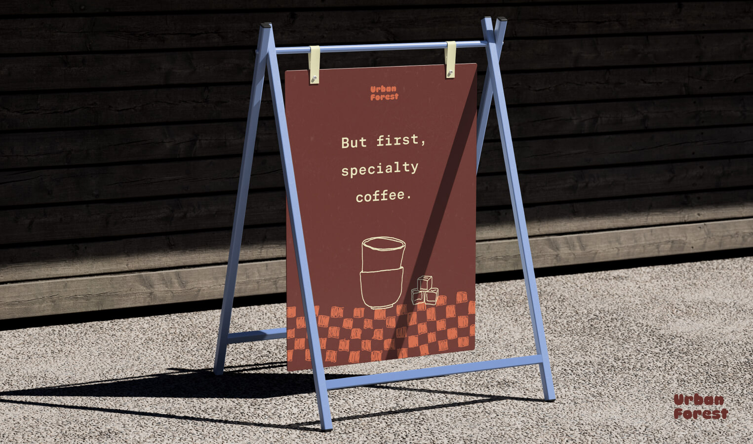 Aufsteller mit dem Text "But first, specialty coffee." im Urban Forest 