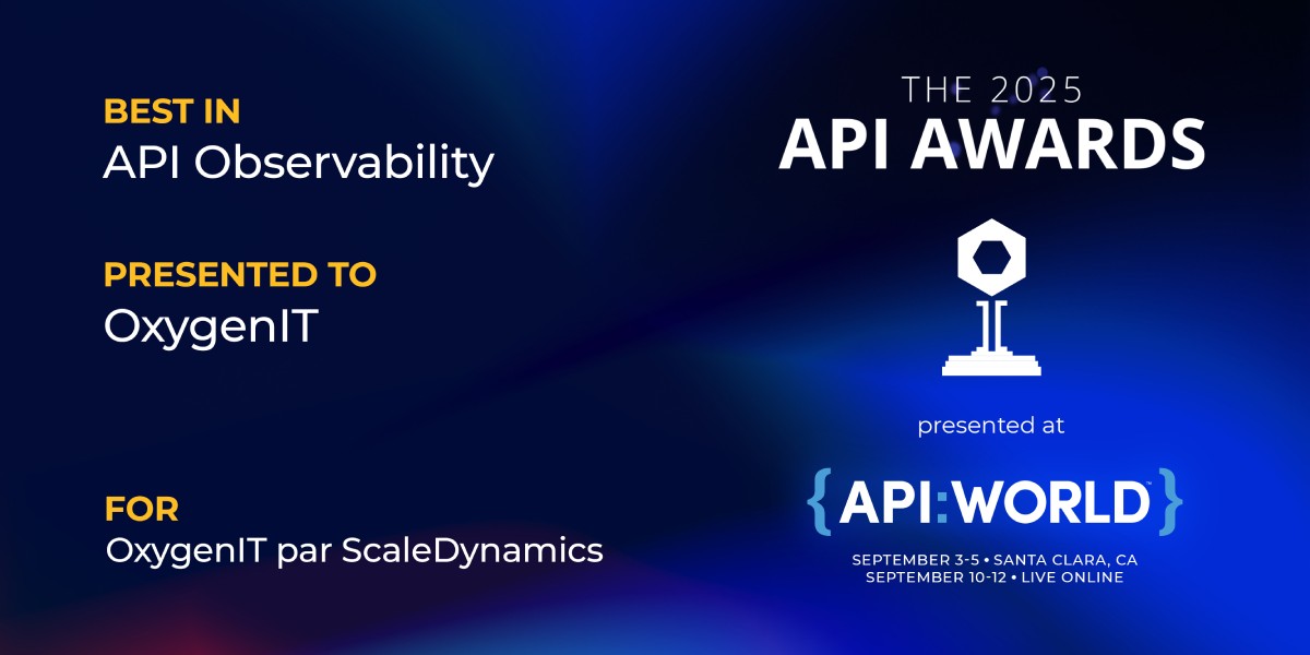 OxygenIT has won a 2025 API Award in the "Best in API Observability" category