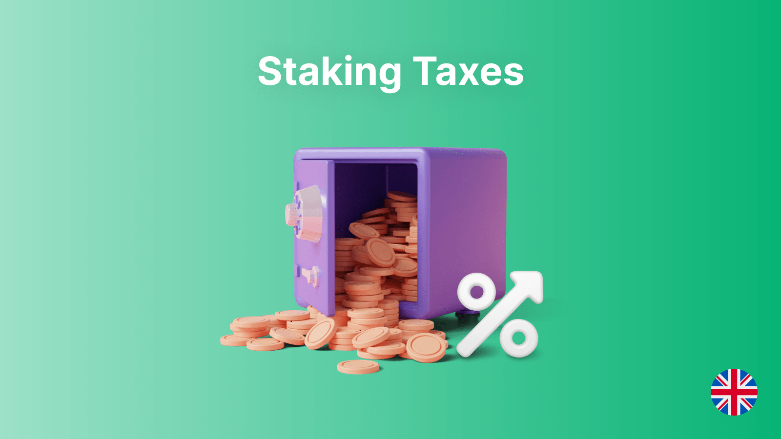 Staking Taxation: HMRC Guidance explained + Instructions [2024]