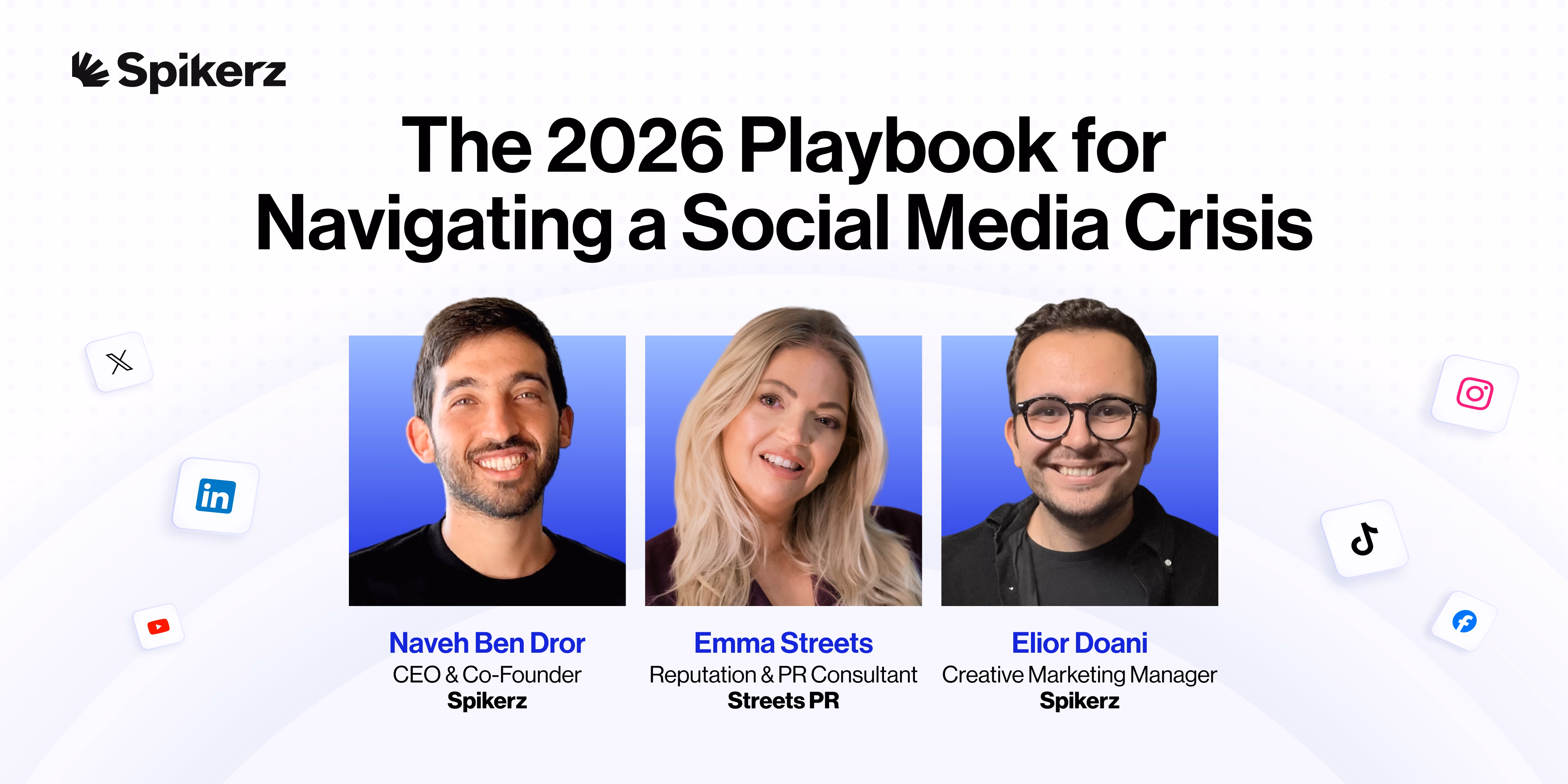 Portraits of Naveh Ben Dror, Emma Streets, and Elior Doani below text on social media crisis playbook.