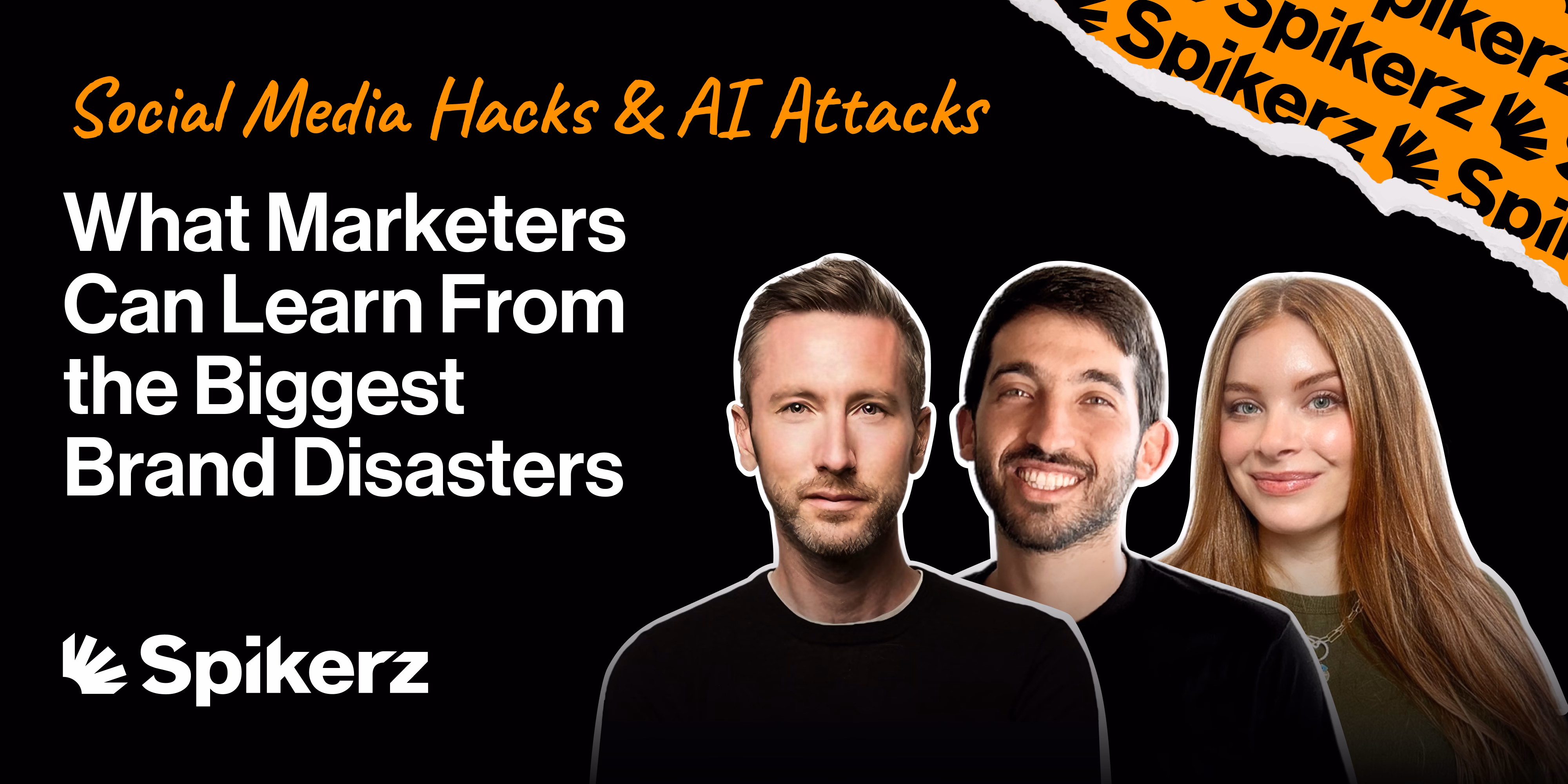 Social Media Hacks & AI Attacks: What Marketers Can Learn From the Biggest Brand Disasters with three people.