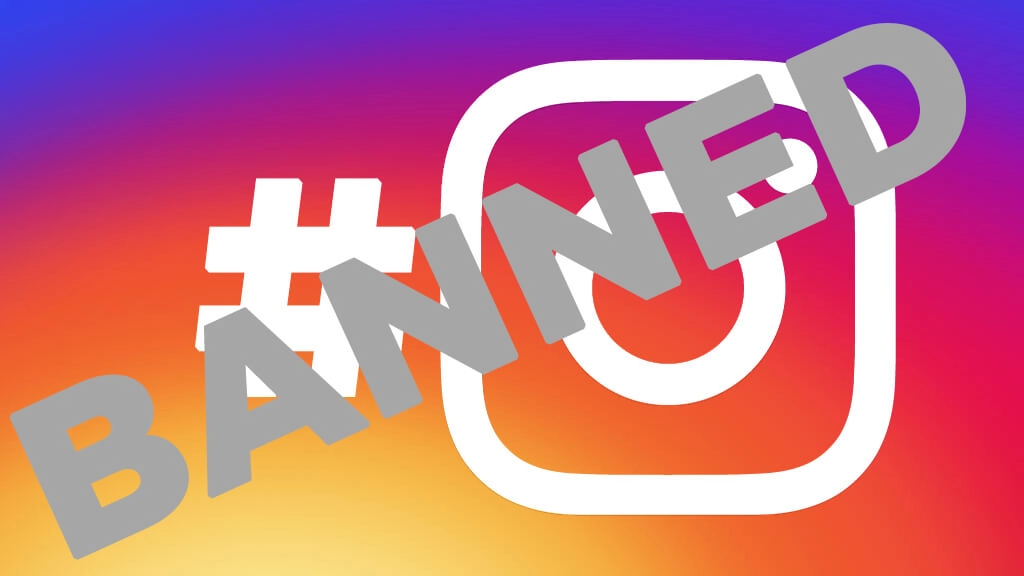 What are Banned Hashtags? - Banned Hashtags on Instagram