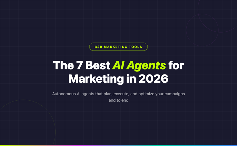 The 7 Best AI Agents for Marketing in 2026