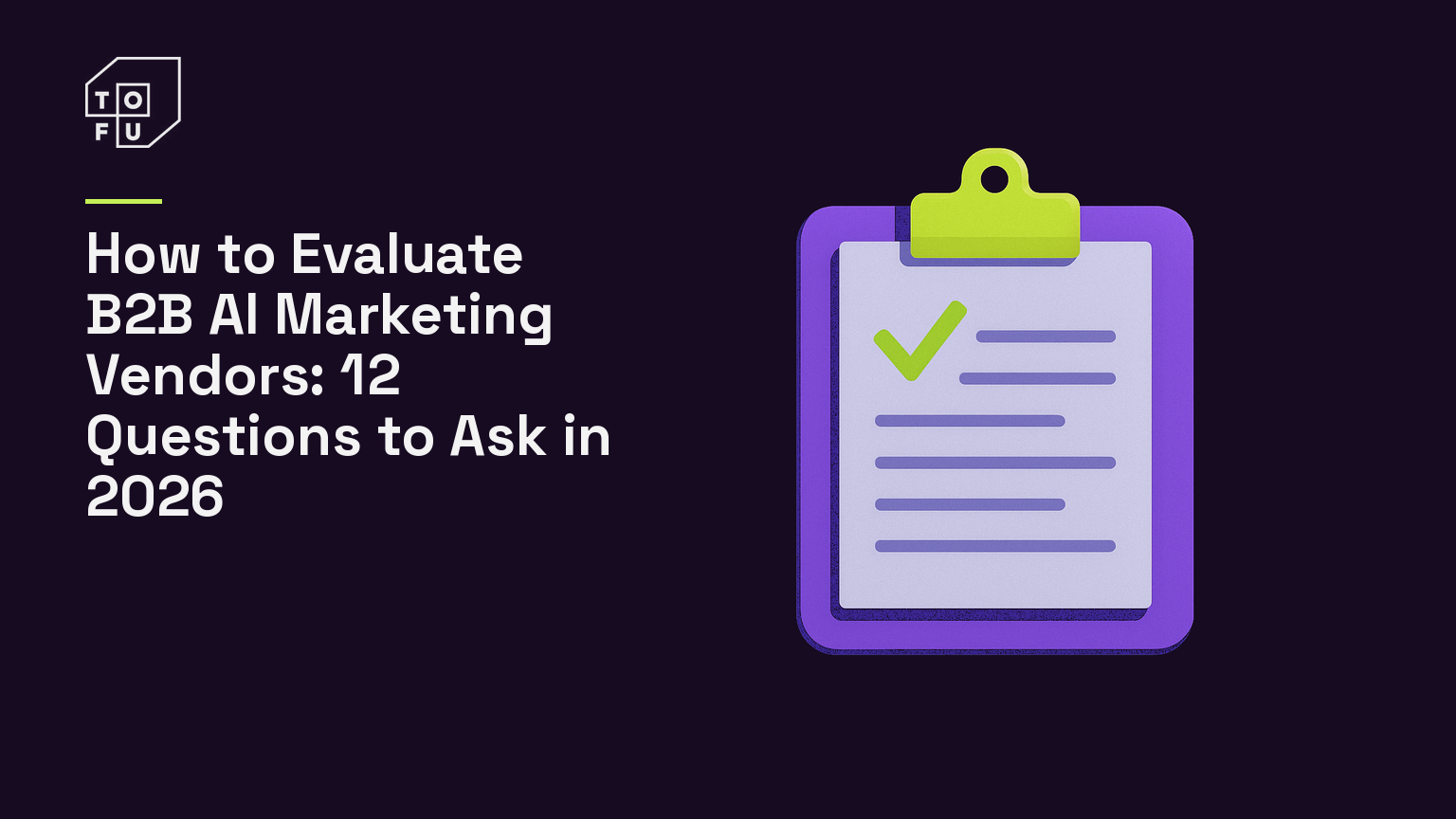 Semi-flat editorial illustration of a clipboard with a checklist and a green checkmark, representing a vendor evaluation framework