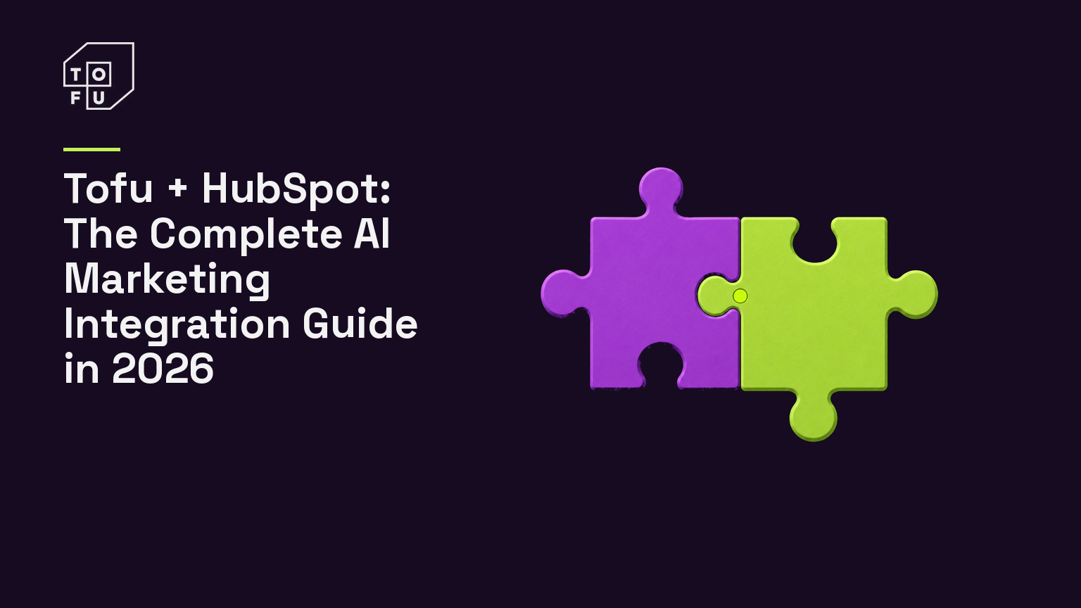 Semi-flat editorial illustration of two puzzle pieces in Tofu purple and Spring Green clicking together, representing Tofu and HubSpot integrating