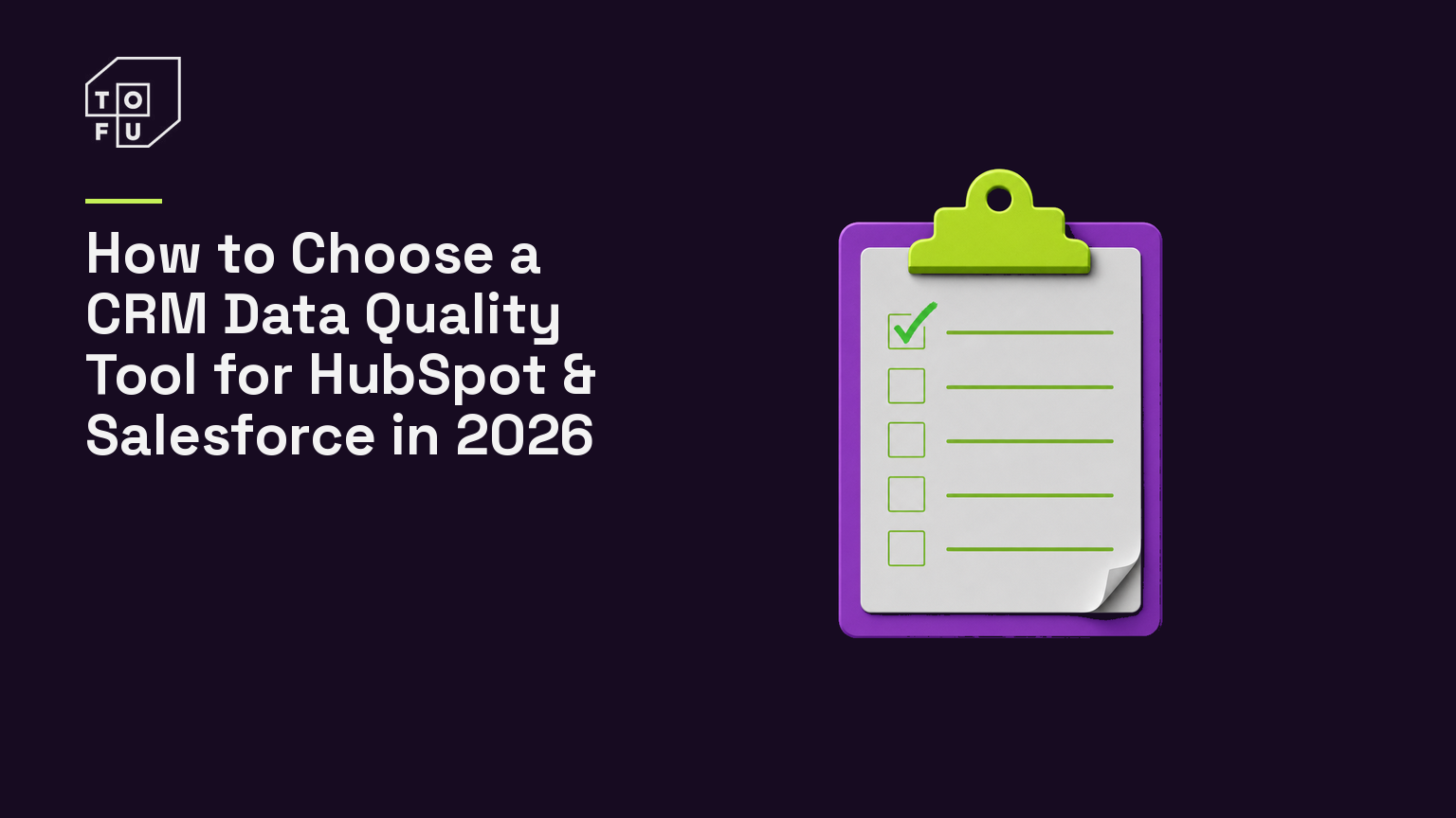 Editorial illustration representing a CRM data quality evaluation framework for HubSpot and Salesforce