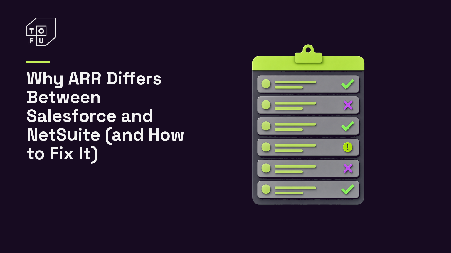 Tofu blog hero: Why ARR Differs Between Salesforce and NetSuite (and How to Fix It)