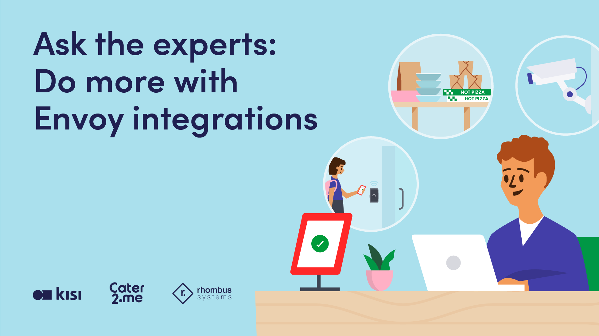 Ask the experts: Get more out of Envoy integrations by Envoy