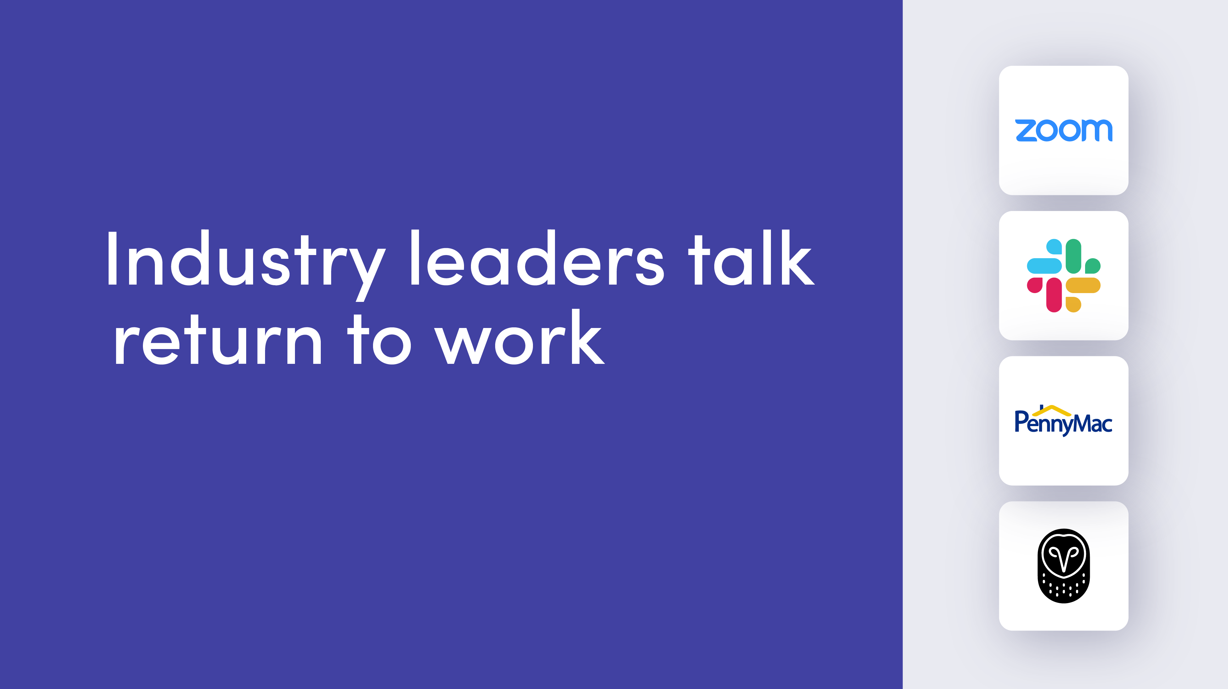 How to reopen: industry leaders talk return to work by Envoy