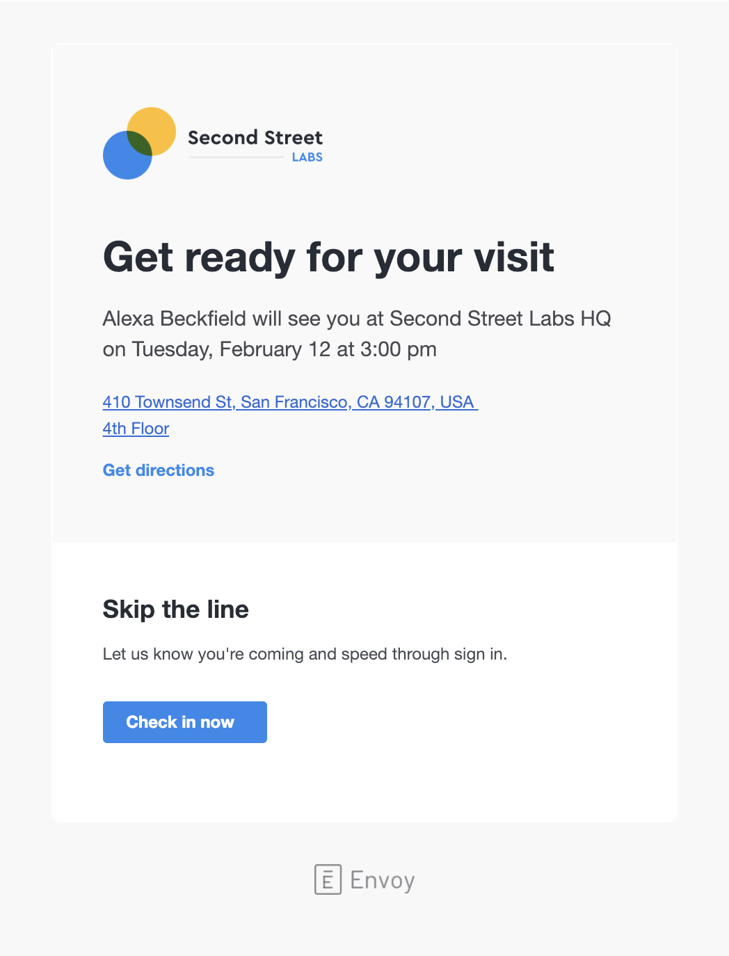 Visitors will receive this reminder email 24 hours ahead of their visit.