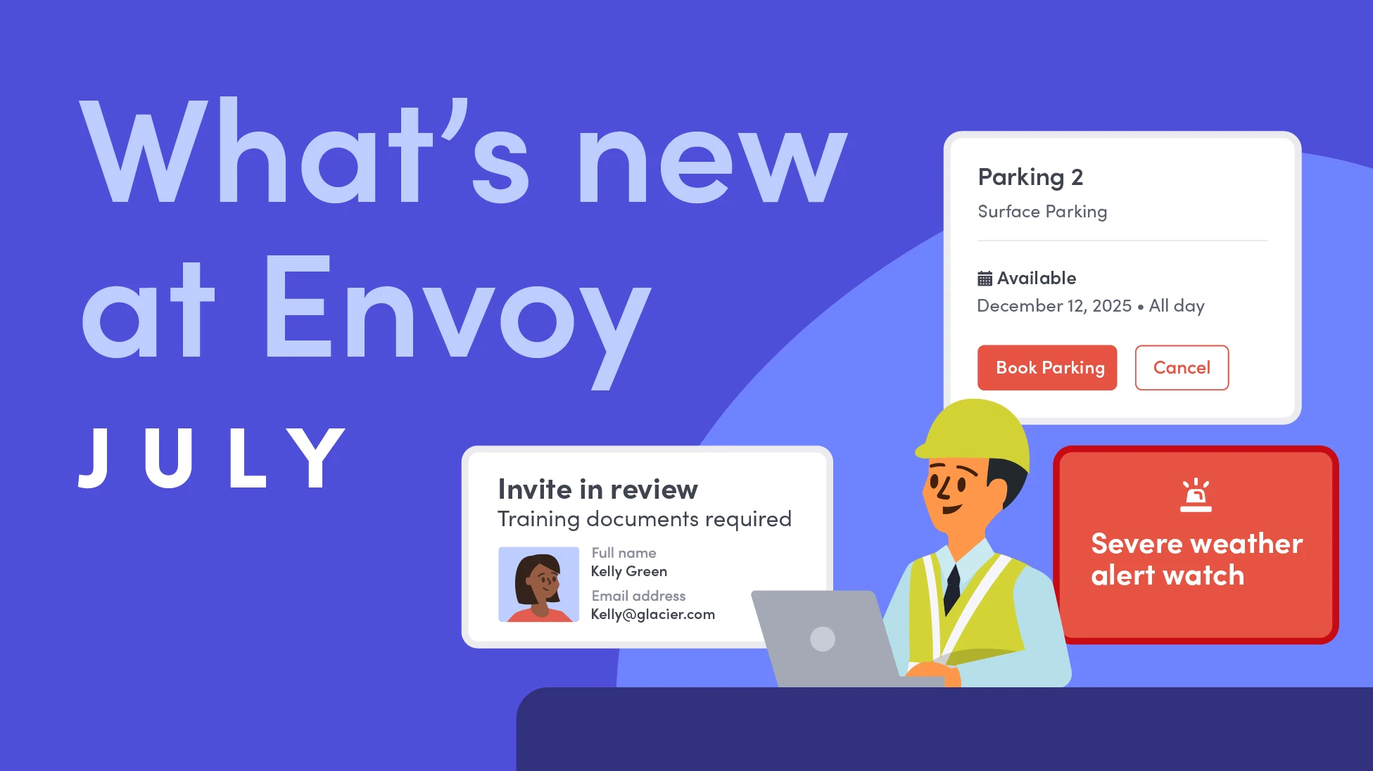 What's new at Envoy July 2025 hero image