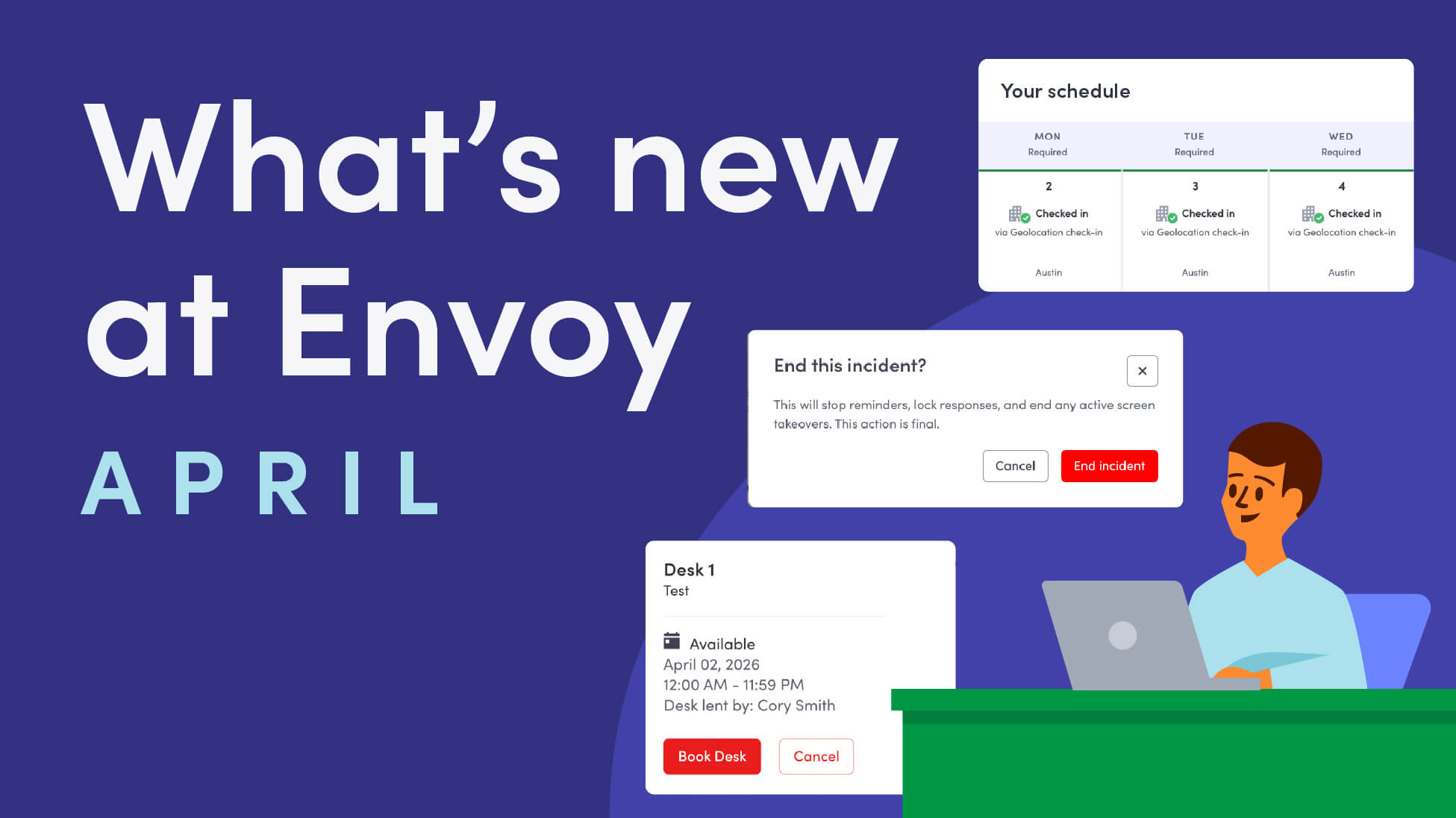 Overview of April product releases like viewing self-attendance history, lending desks, and ending emergency incidents
