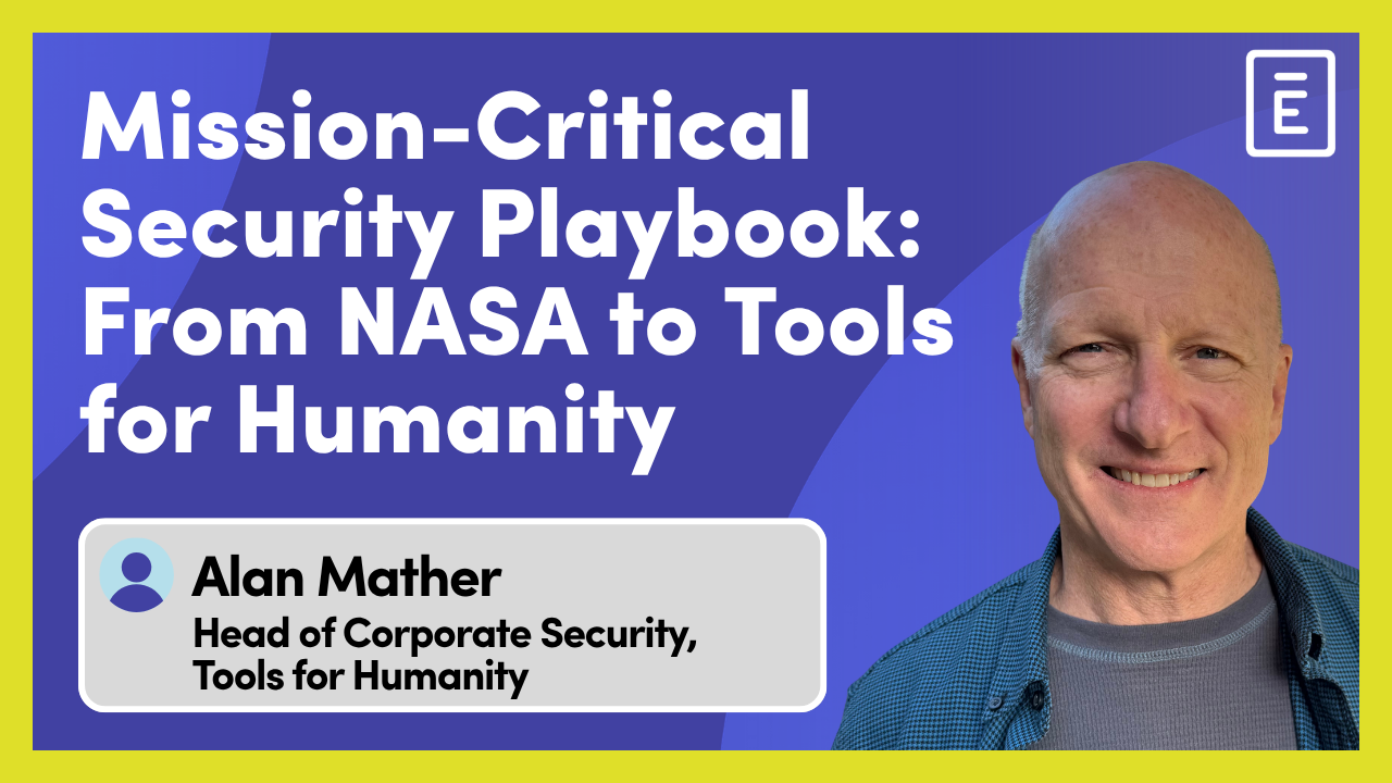 Mission-Critical Security Playbook: from NASA to Tools for Humanity