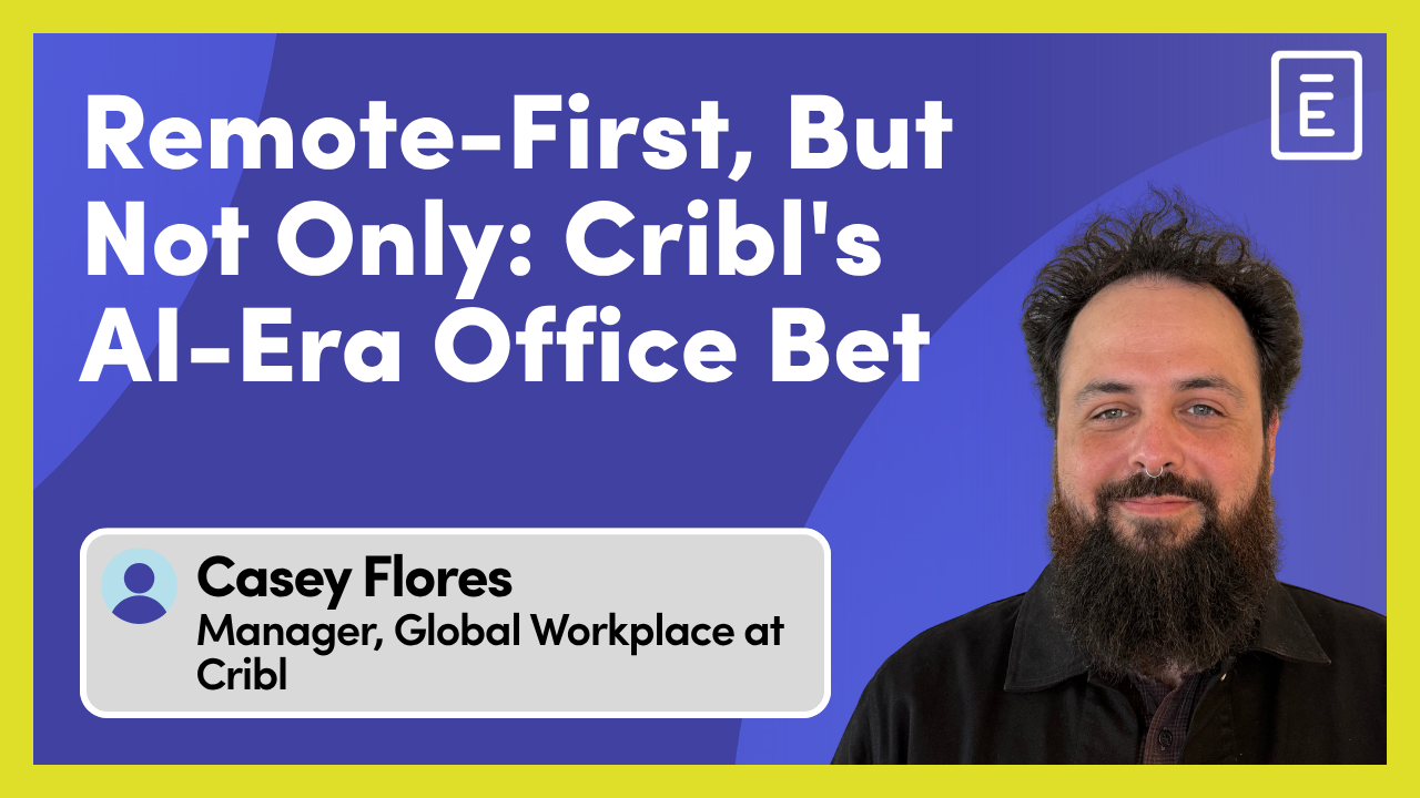 Remote-First, But Not Only: Cribl's AI-Era Office Bet