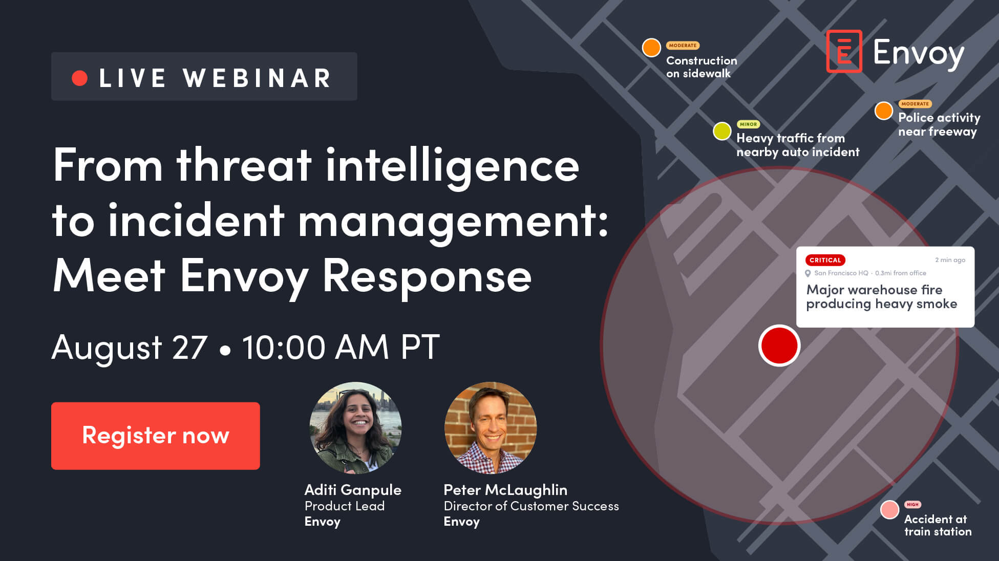 Webinar invite for Envoy Response on threat intelligence and incident management, Aug 27 at 10AM PT with two speakers.