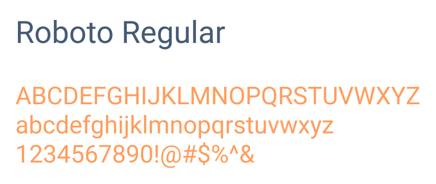 Roboto Regular
ABCDEFGHIJKLMNOPQRSTUVWXYZabcdefghijklmnopqrstuvwxyz1234567890!@#$%^&*(