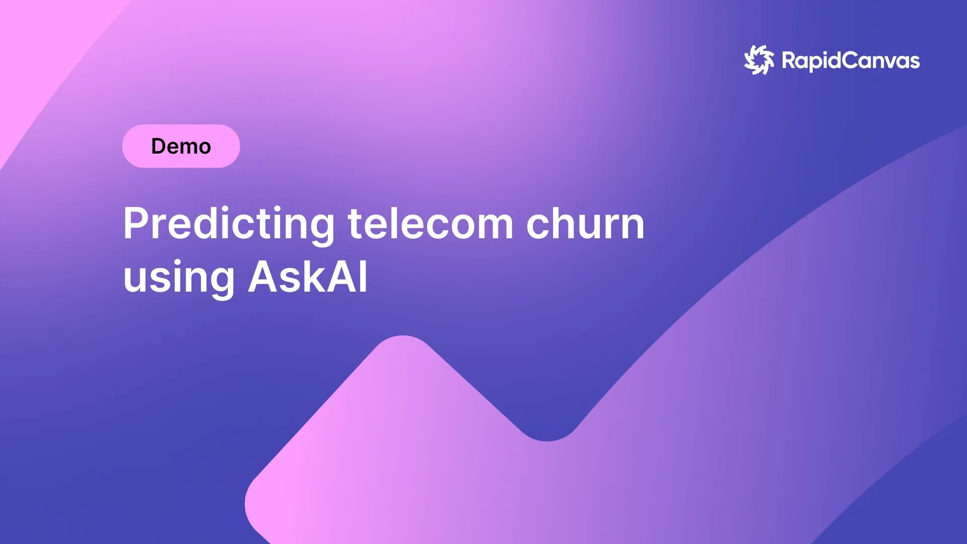 Demo: Predicting telecom churn using AskAI