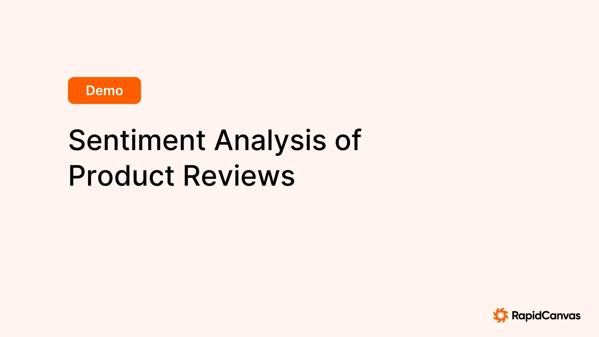 Demo: Sentiment Analysis of Product Reviews for a Retail Company